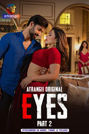 Eyes – Part 2 (2026) Atrangii Original